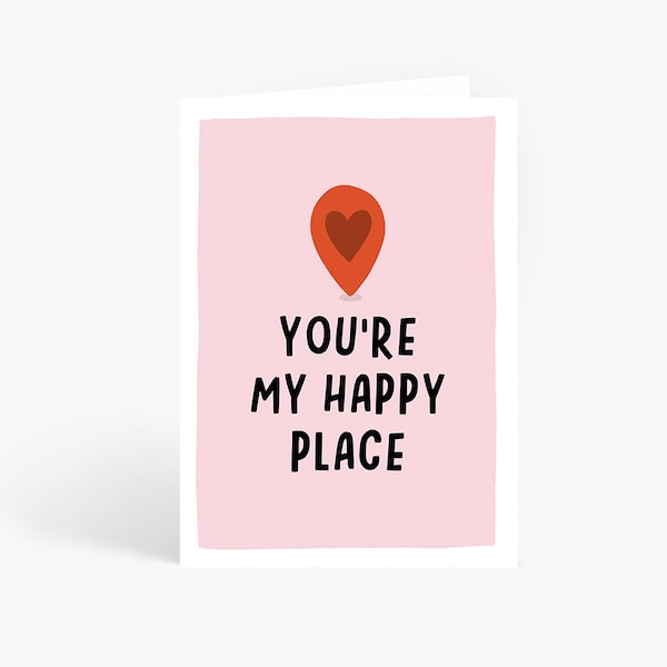 You're My Happy Place Card, Cute Valentine's Day Card, Anniversary Card, Husband, Wife, Boyfriend, Girlfriend, A6 Card by Amelia Ellwood