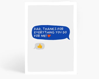 May include: A blue text message bubble with the text "DAD, THANKS FOR EVERYTHING YOU DO FOR ME!" and a red heart emoji. A yellow thumbs up emoji is in a separate blue text message bubble below.