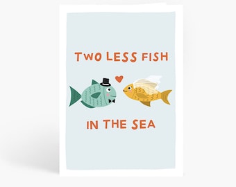 Two Less Fish In The Sea Card, Funny Wedding Card, Just Married, Newly Weds, Married Couple, A6 Card by Amelia Ellwood