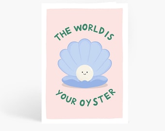 The World Is Your Oyster Card, Travelling, You're Leaving, Bon Voyage, Gap Year, Graduation, Finished University, A6 Card by Amelia Ellwood
