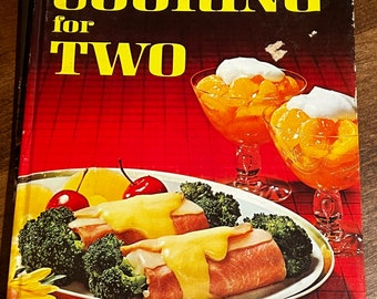 1968 “Cooking for Two” by Better Homes and Gardens