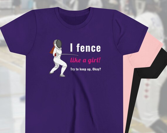 Fencing Girl T-Shirt Fencing Girl T-Shirt
