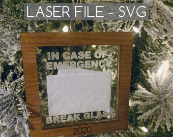 DIGITAL DOWNLOAD In Case of Emergency Break Glass Ornament SVG, Toilet Paper, 2020, Funny Ornament