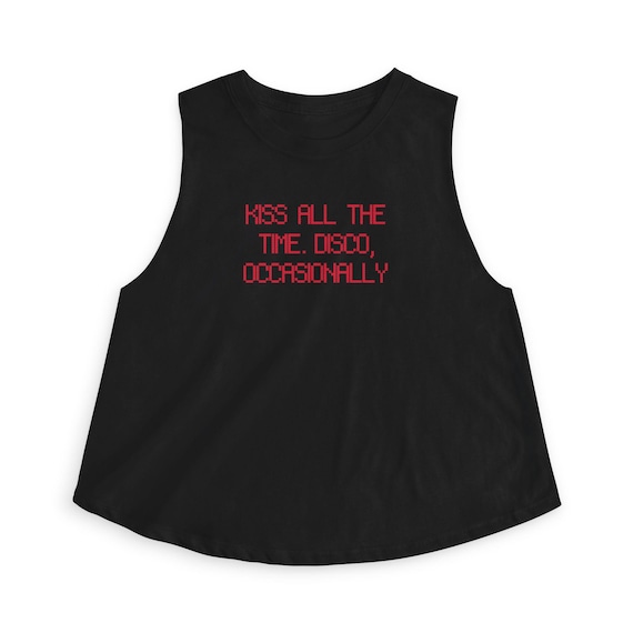 Kiss All the Time. Disco, Occasionally Crop Top Shirt - Etsy