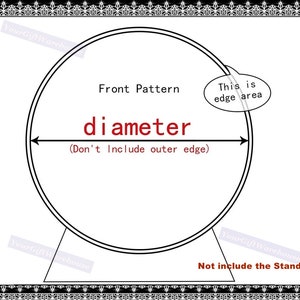 May include: Diagram showing how to measure the diameter of a circular object. The text reads "Front Pattern" and "diameter" in red. A note indicates "This is edge area" and "Don't Include outer edge."