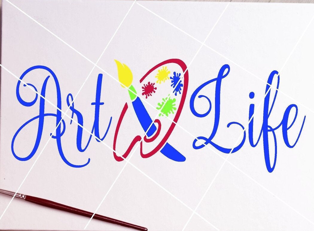 Art Life svg png pdf jpg Art Life Design Artists svg Etsy
