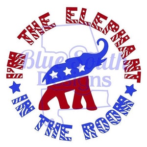 Elefante na Sala svg, Eu sou o Elefante na Sala, Partido Republicano svg, Eleições de novembro, Eleições presidenciais, Decalque Trump