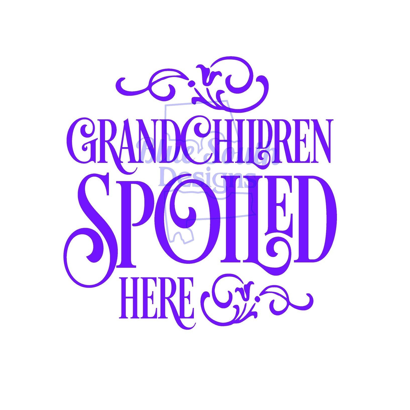 Free Free 291 Grandkids Spoiled Here Svg SVG PNG EPS DXF File