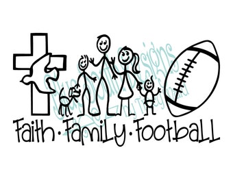 Faith Family Football SVG, Gameday Shirt Decal (Digital File)