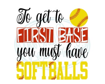 Softball SVG: First Base Quote, Fast Pitch Design (Digital Download)