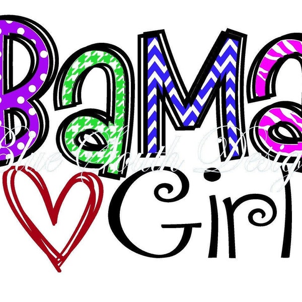 Bama Girl svg, Alabama Girl svg design, Cute Women's t-shirt design, Unique Sublimation png, Southern born, Southern chick, Southern Roots