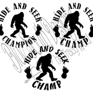 Bigfoot Svg, Bigfoot Sublimation Png, Hide and Seek, Champion, Hide and Seek Champion, Sasquatch Svg, Yet Svg, Bigfoot Car Decal, Sasquatch