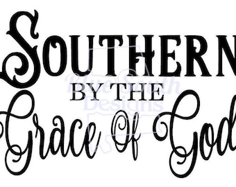 SVG "Sureño por la gracia de Dios": Diseño de orgullo sureño (archivo digital)