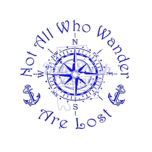 Nicht alle, die wandern, sind verloren SVG, Wanderlust png, Kompass svg, Nautical Cut File, Strand-Shirt-Designs, Sublimationsanker PNG, Navigation