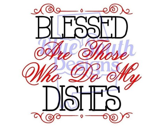Blessed are those who do my dishes SVG cut files Potholder Svg Coffee Mug Svg files for Cricut Kitchen towel Svg Sign Svg file Svg for apron