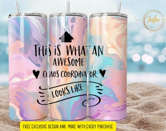 chaos coordinator looks like.  tumbler wrap   Skinny Tumbler Designs | Sublimation Templates | 20oz Tumbler PNG | teacher Tumbler