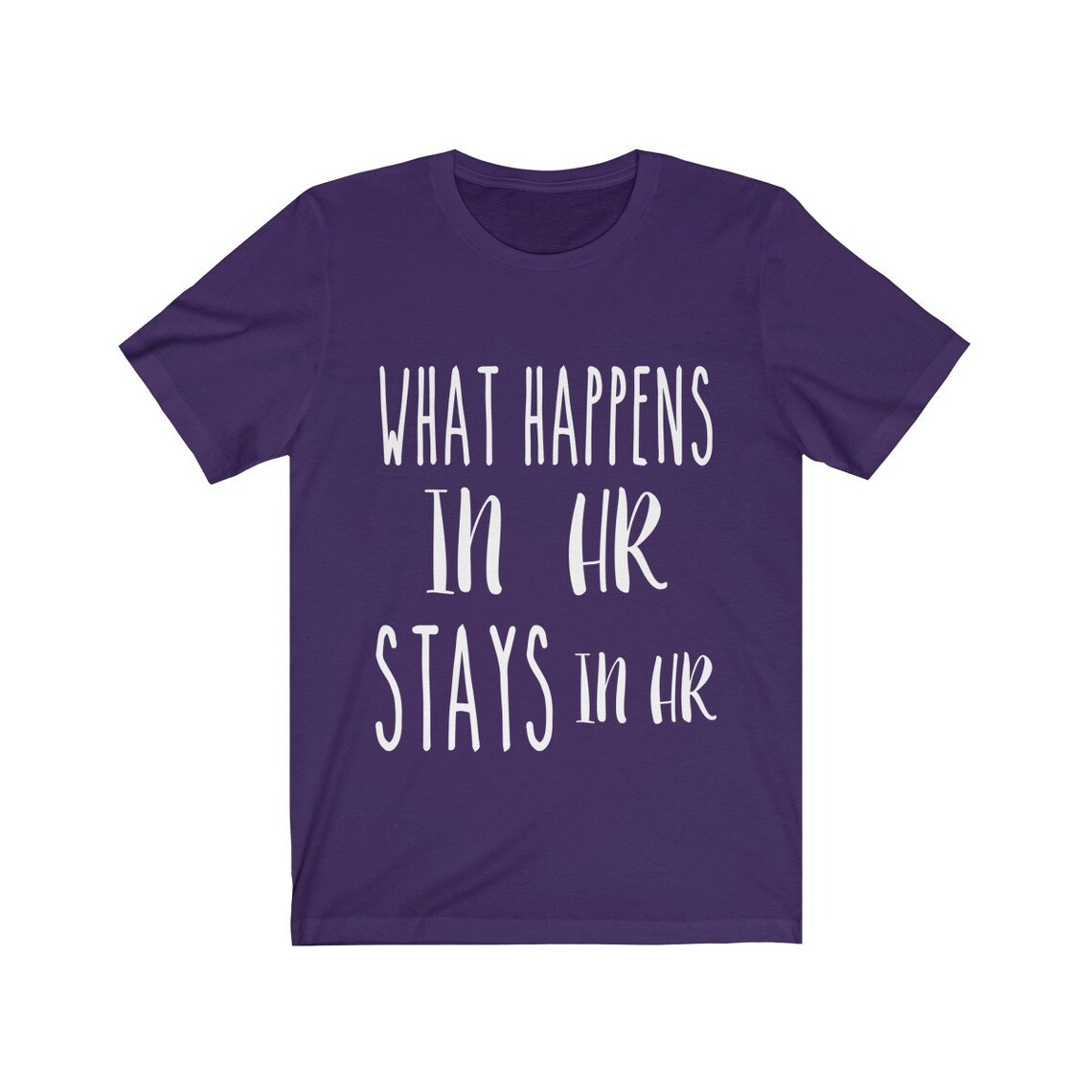 What Happens in HR Stays in HR human Resources Tshirt Hr Etsy