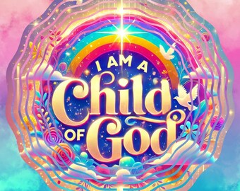 Child of God   wind spinner ,   wind spinner sublimation design PNG, instant download Sublimation Design , autumn wind spinner