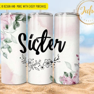 Schwester Skinny Tumbler Designs | Sublimationsvorlagen | 20 Unzen Becher PNG | Schwester Wickelbecher