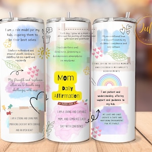 Mom Daily affirmation skinny 20oz tumbler   | Inspirational Sublimation Templates | Gift For mama | instant download