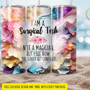 20 oz surgical tech funny quotes tumbler wrap    Skinny Tumbler Designs | Sublimation Templates | 20oz Tumbler PNG | Digital Download