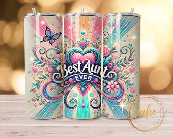 20 oz  best aunt ever  Skinny Tumbler Designs | Sublimation Templates | 20oz Tumbler PNG | sister  wrap Tumbler