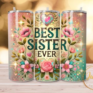 Meilleure soeur de tous les temps Designs de gobelets | Modèles de sublimation | Gobelet 20 oz PNG | Gobelet enveloppant soeur