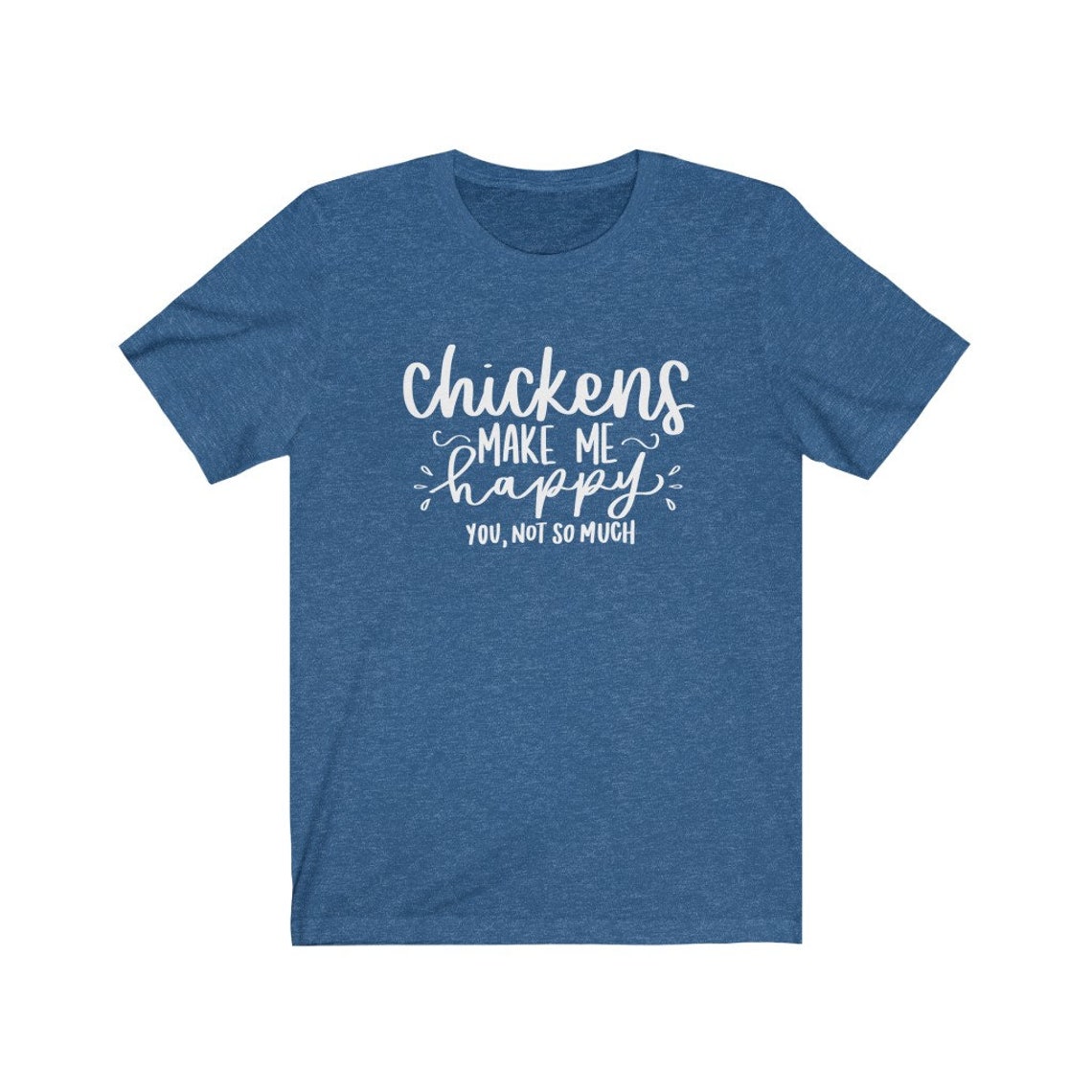 Chickens makes me happy chickens work hard chicken Shirt | Etsy