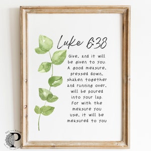 luke 6:38   verse wall scripture ,Printable blessing wall art digital download Bible Verse Printable, Baptism Gift, home decor