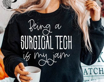 Surgical tech my jam  png  , digital download ,  Surgical tech  sublimation PNG, Surgical tech sublimation file, Surgical tech  shirt png