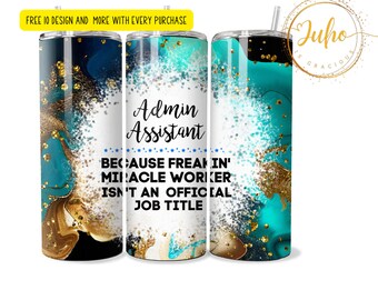 20 oz   admin assistant  Skinny Tumbler Sublimation   Skinny Tumbler Designs | Sublimation Templates | 20oz Tumbler PNG | Digital Download