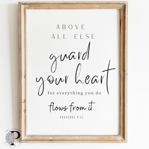 Proverbs 4:23 Above all else guard your heart Minimalist  christian wall art print , wall art print , bible verse wall art scripture