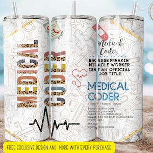 May include: A white tumbler with a marble pattern and a medical coder design. The tumbler features a heart rate line, medical symbols, and the text "Medical Coder" with a definition.
