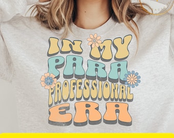 in my para pro era Sublimation PNG, digitaler Download, Paraprofessional retro png, Sublimation, Parapro Tshirts Team