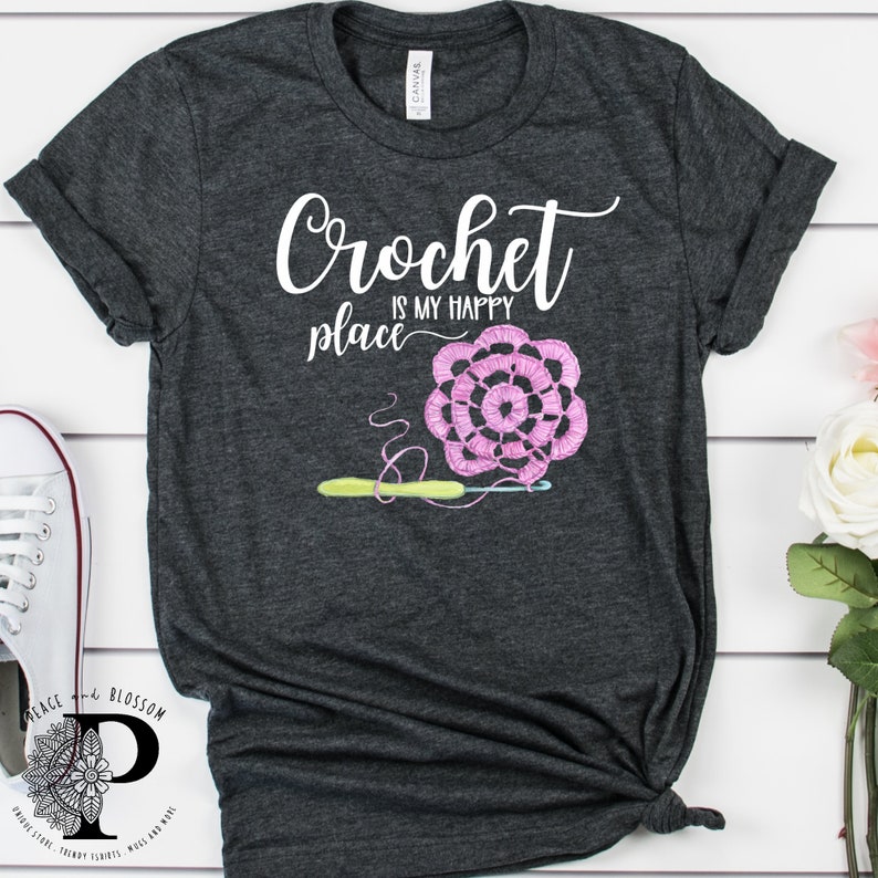 Crochet is my happy place tshirt crochet tshirt crochet image 0