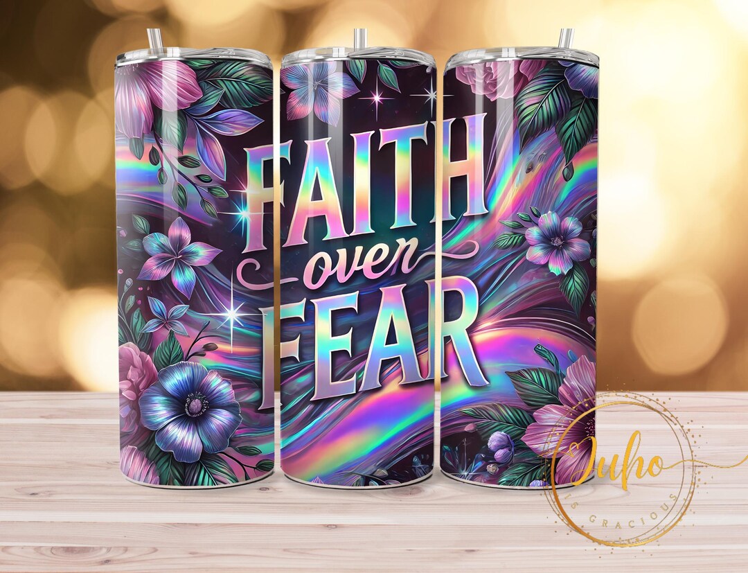 20oz Faith Over Fear Bible Tumbler Wrap. Png , Bible Verse Tumbler ...
