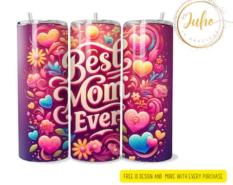 Best mom ever  mom tumbler Sublimation wraps | 20oz Tumbler PNG skinny tumbler   , mom appreciation gift , mother's day gift
