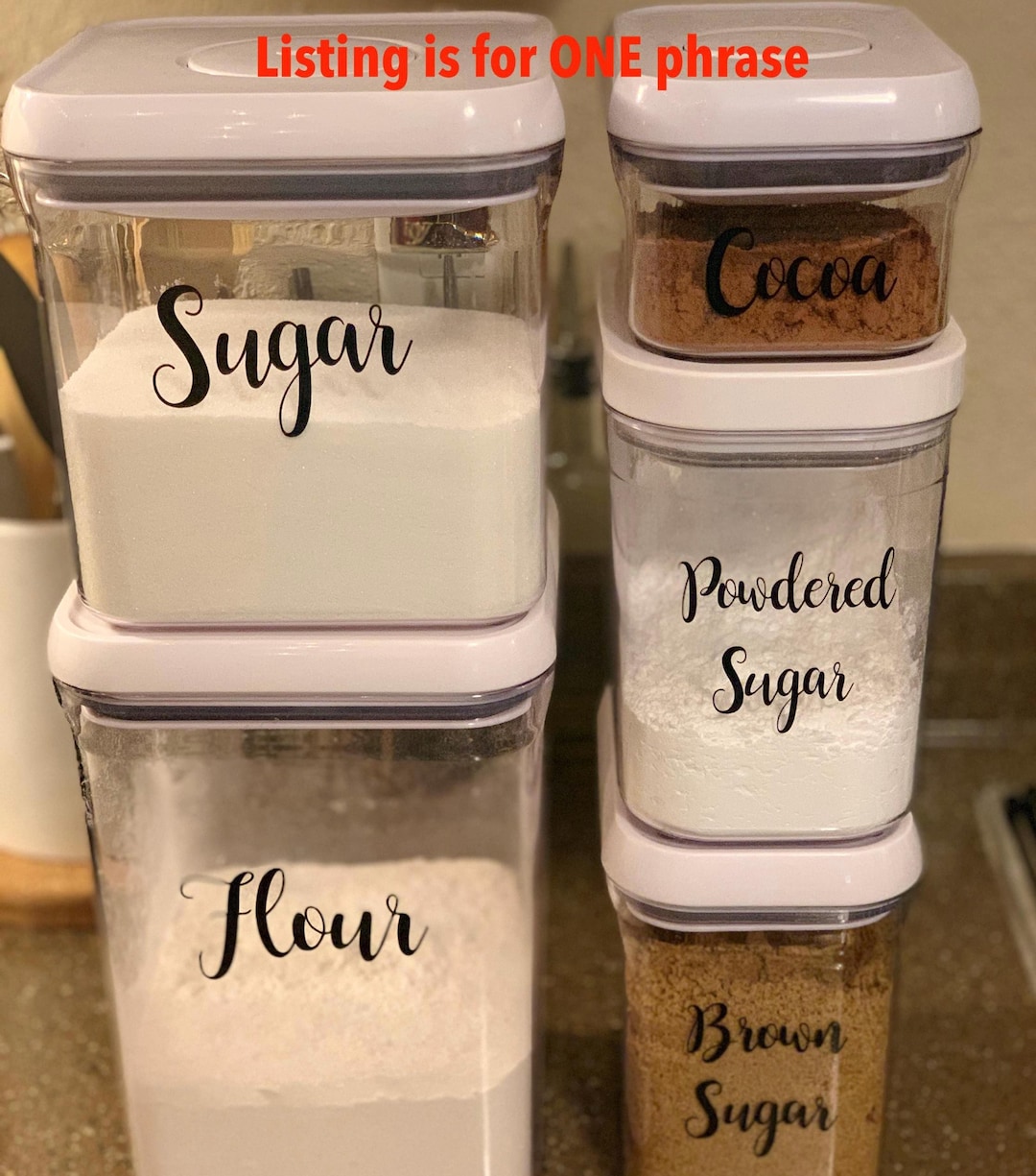 ONE Phrase | Kitchen Food Labels | Ex: Flour, Sugar, Brown Sugar, Etc ...