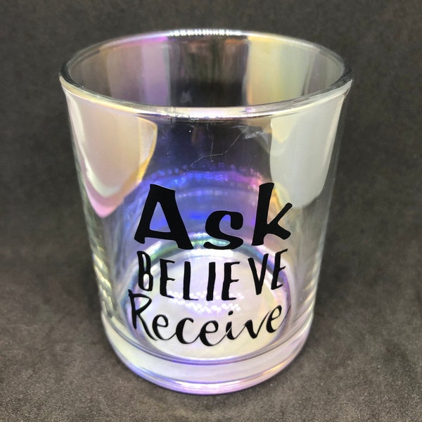 Ask, Believe, Receive Candle Holder, Law of Attraction Votive Holder, Candle Holder, Votive Holder