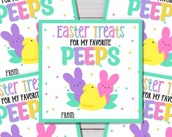 PEEP Easter Tag Editable | Easter Treats for my Favorite Peeps | Printable | Personalized | Pastel | Bright | Treat Bag | Favor | Gift Tag