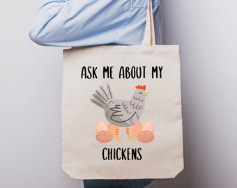 Ask Me About My Chickens Canvas Tote Bag | Chicken Tote | Egg Dealer Tote Bag | Chicken Mom | Farm Life Gift