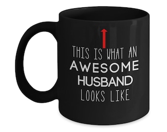 Husband Valentines Gift Mug, This Is What an Awesome Husband Looks Like Mug, Funny Valentines Gift for Him, Gift Mug from Wife, Father&#39;s Day