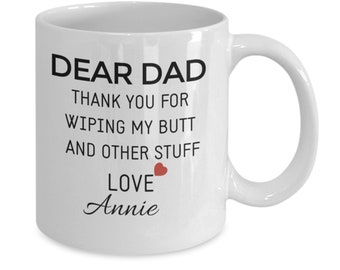 Buy Uniqx Thanks For Wiping My Bum Father's Day Mugs