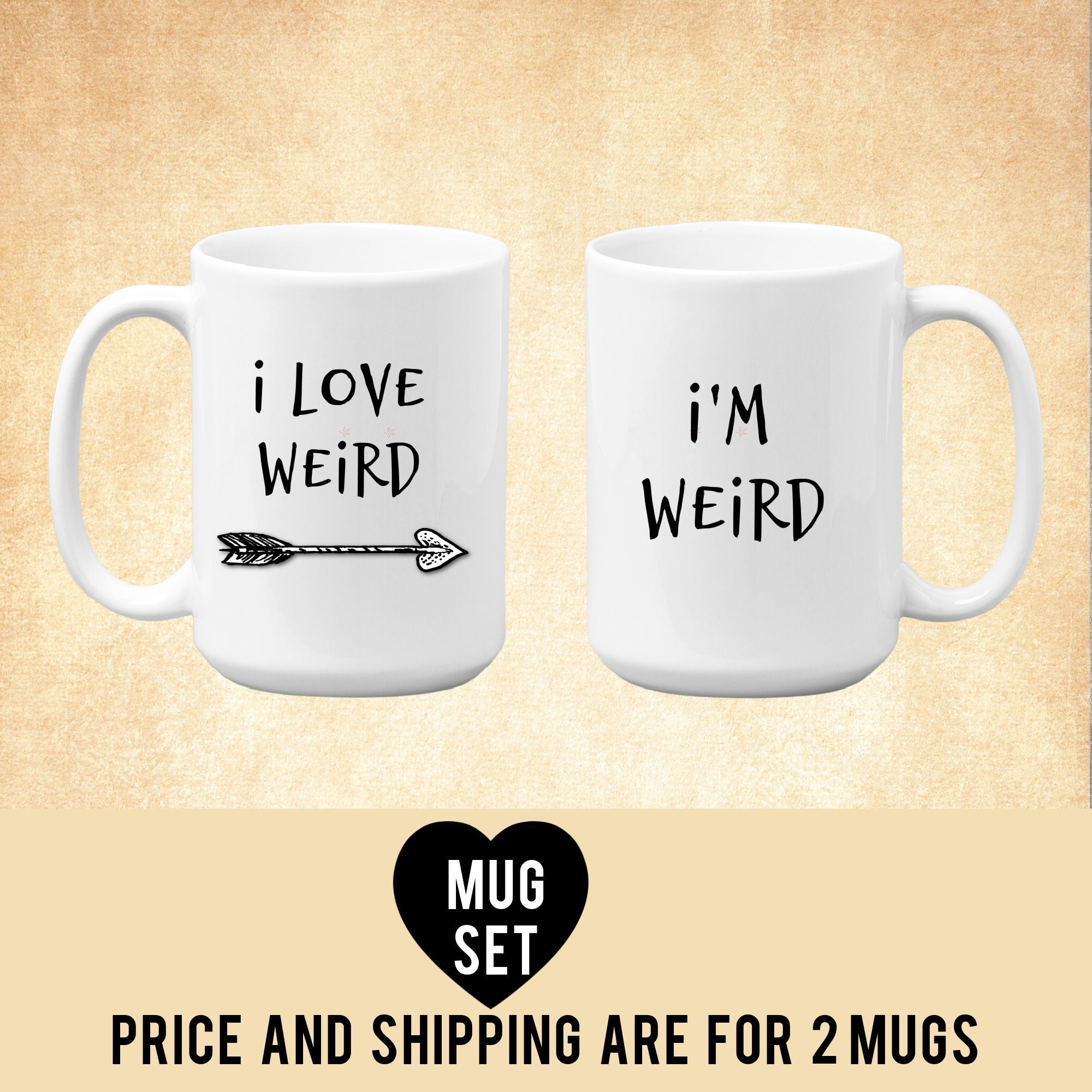 Funny Couples Gift, I love Weird Mugs, Mugs for Couples, Girlfriend Boyfriend Gift, Couples Mug Funny, His Hers Gift Set, Romantic Mug
