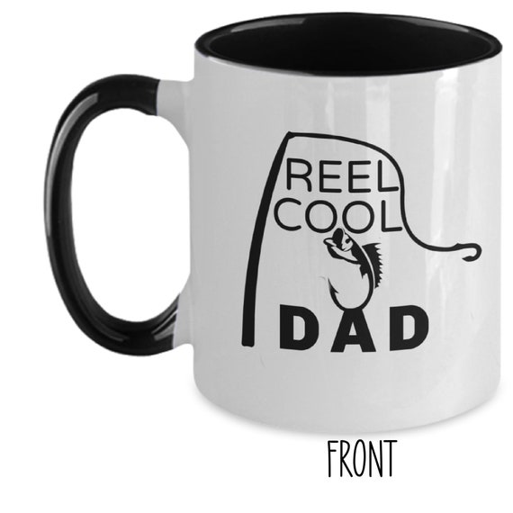 Fishing Gift for Dad, Dad Fishing Mug, Reel Cool Dad Mug, Fisherman Mug,  Fisherman Dad Gift, Fisherman Dad Jokes, Funny Gift for Fisherman 