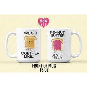 We Go Together-mok, Valentijnsdagmok, bijpassende mok voor stel, valentijnscadeau, cadeau voor stel, mok zoals pindakaas en gelei, aangepaste mok