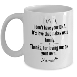 Geschenk für Stiefvater Becher, Stiefvater Vatertagsgeschenk, Geburtstag, Stiefvater Ihre Liebe, nicht DNA macht uns zu einer Familie, Vatergeschenk von Stieftochter Stiefsohn