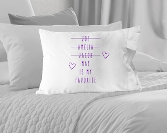 Funny Favorite Child Pillow Case, Mothers Day Gift, Favorite Daughter Pillow Cover, Personalized Mom Funny Pillowcase, Favorite Son,