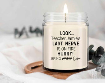 Candela regalo divertente per insegnanti da 9 once, L'ultimo nervosismo dell'insegnante, Oh guarda, è in fiamme, Settimana di apprezzamento degli insegnanti, Compleanno dell'insegnante, Natale dell'insegnante