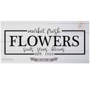 Market Fresh Flowers Svg | Spring Svg | Springtime Svg | Flowers Svg | Market Svg | Farmhouse Svg | Farmhouse Style Svg